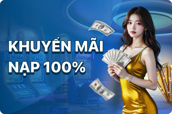 XI88 Khuyến Mãi 100% Lần Nạp Đầu Tiên